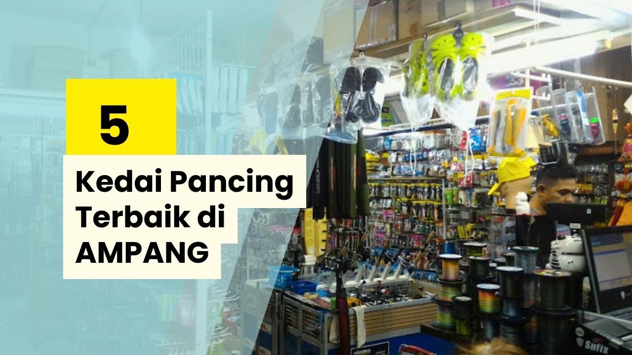 Kedai Pancing Ampang