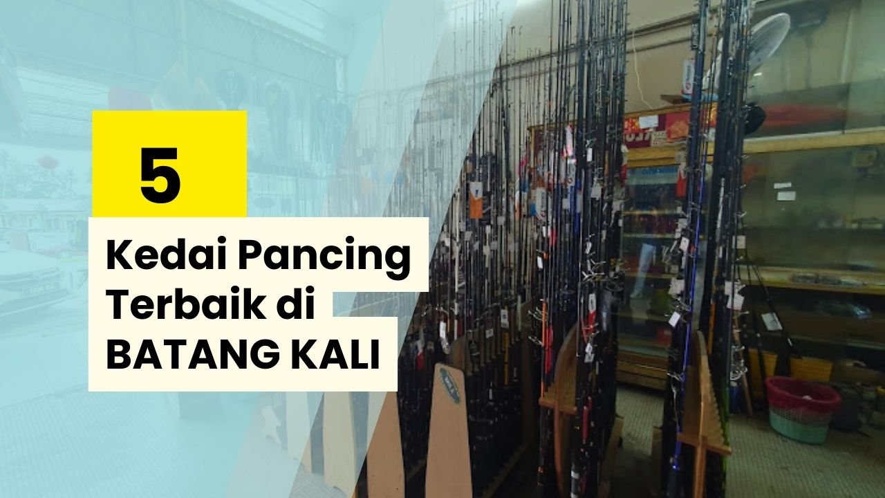 Kedai Pancing Batang Kali