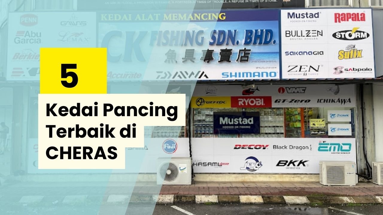 Kedai Pancing Cheras