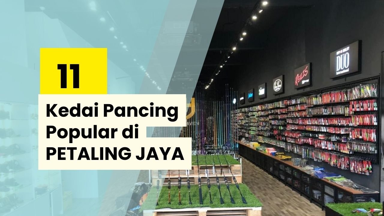 Kedai Pancing Petaling Jaya