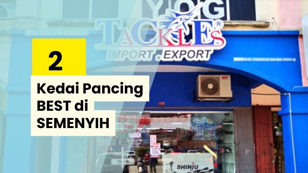 Kedai Pancing Semenyih