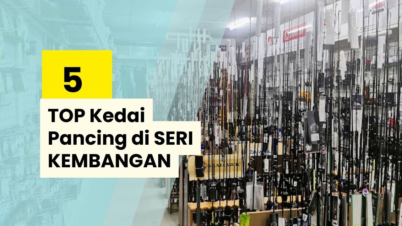 Kedai Pancing Seri Kembangan