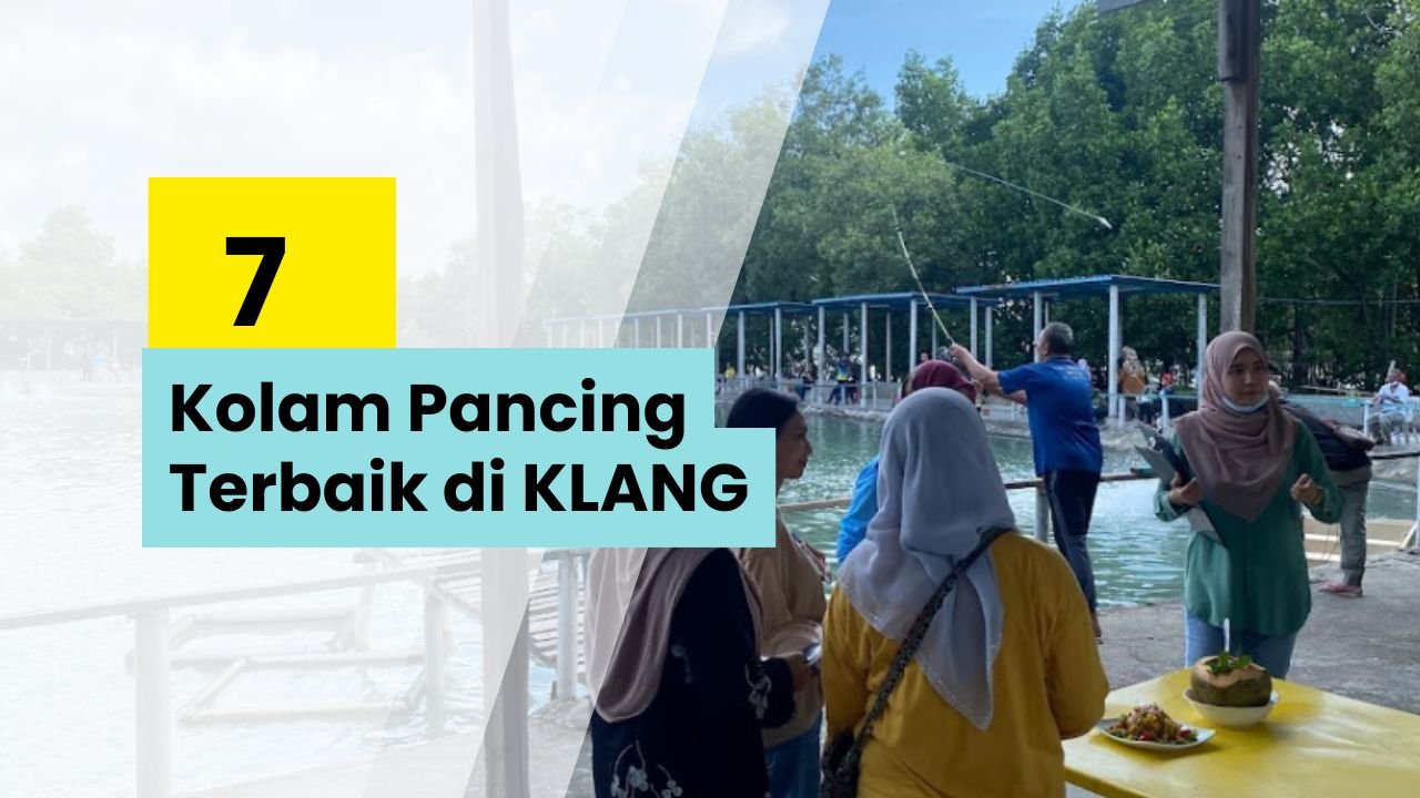 Tempat Memancing di Klang